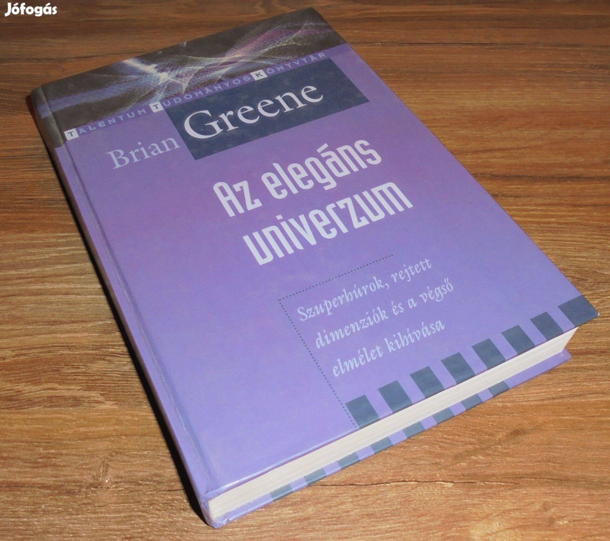 Brian Greene: Az elegáns univerzum