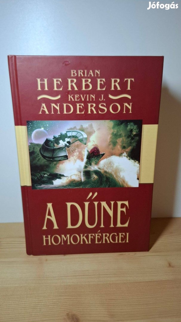 Brian Herbert Kevin J. Anderson A Dűne homokférgei