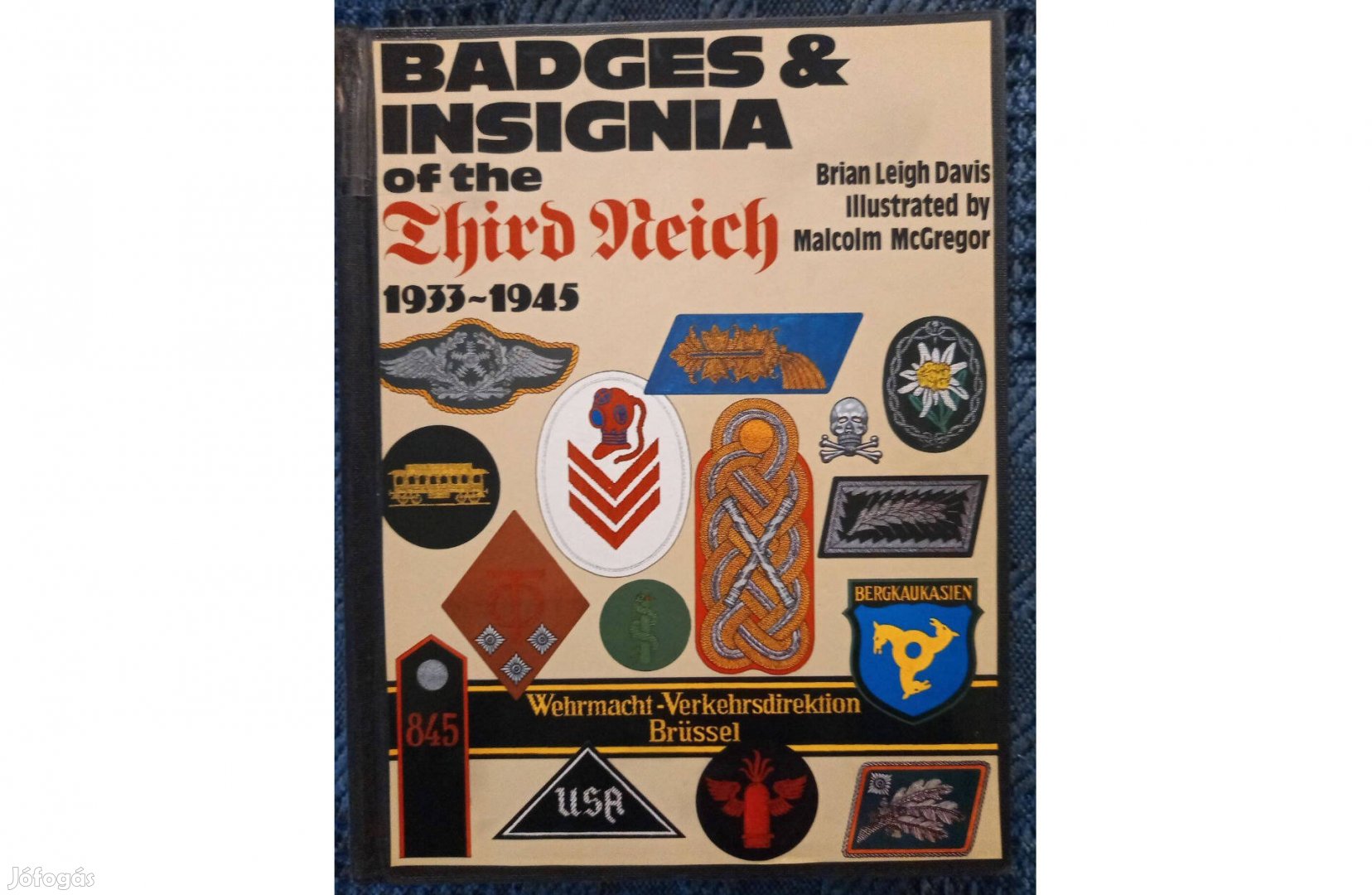 Brian Leigh Davis: Badges and Insignia of the Third Reich 1933-1945