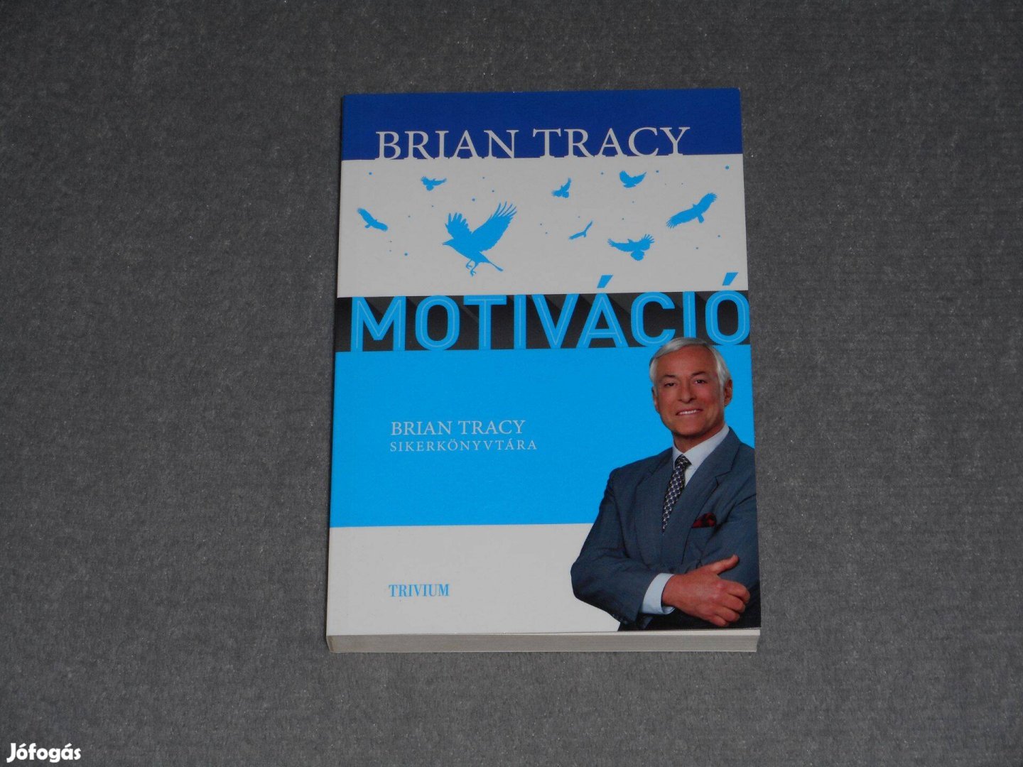 Brian Tracy - Motiváció (Ritka!)