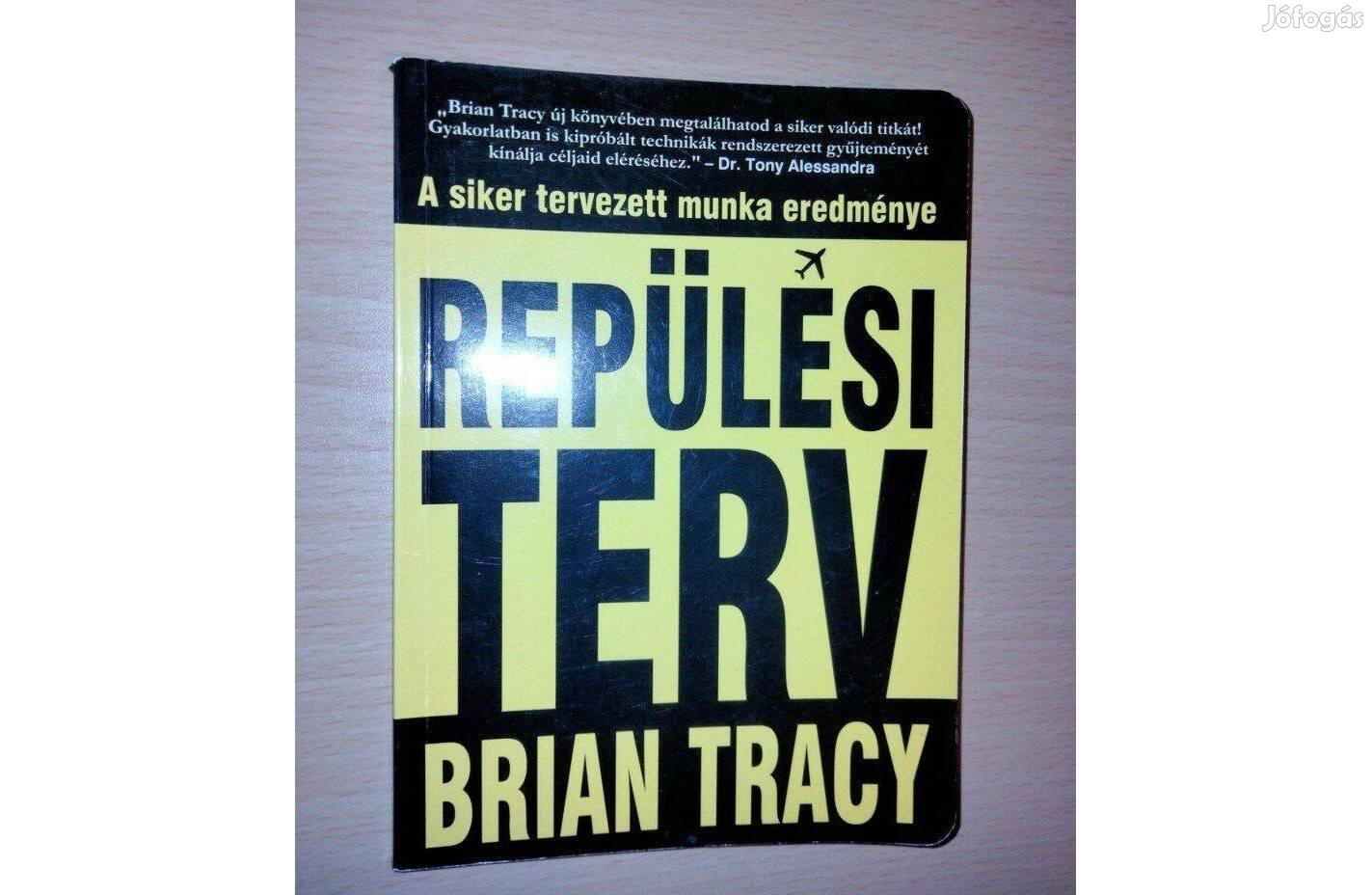 Brian Tracy : Repülési terv