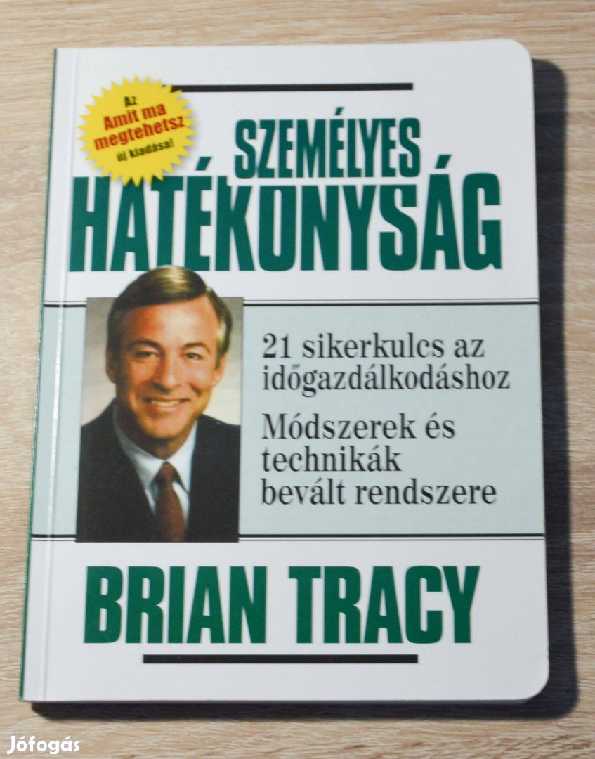 Brian Tracy - Személyes hatékonyság