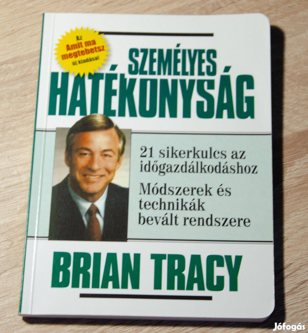 Brian Tracy - Személyes hatékonyság