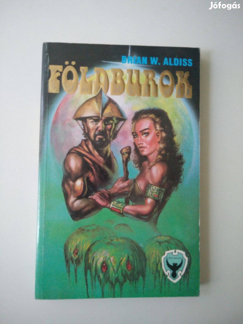 Brian W. Aldiss - Földburok