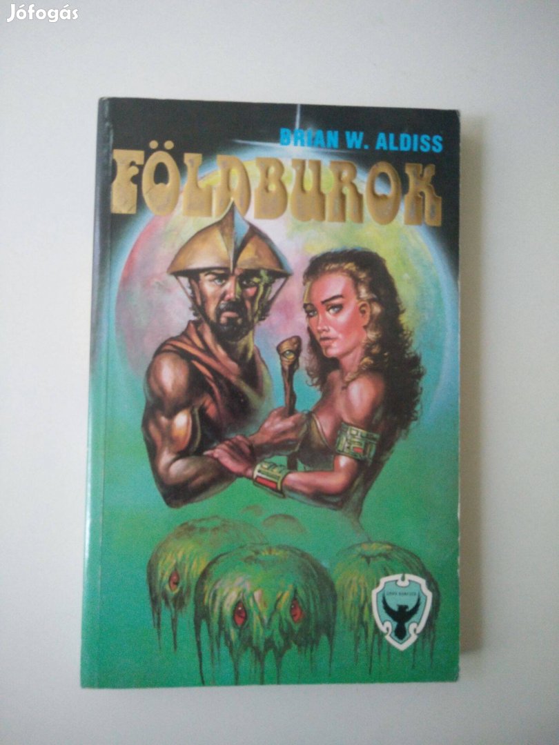 Brian W. Aldiss - Földburok