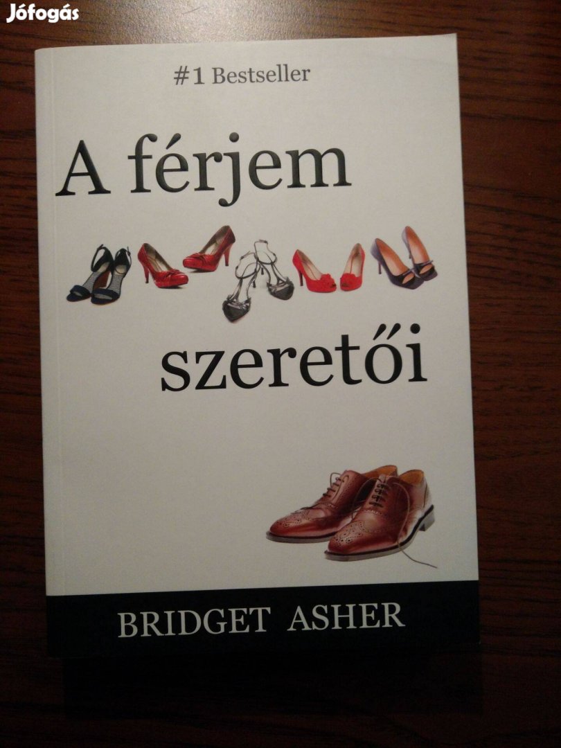 Bridget Asher - A férjem szeretői