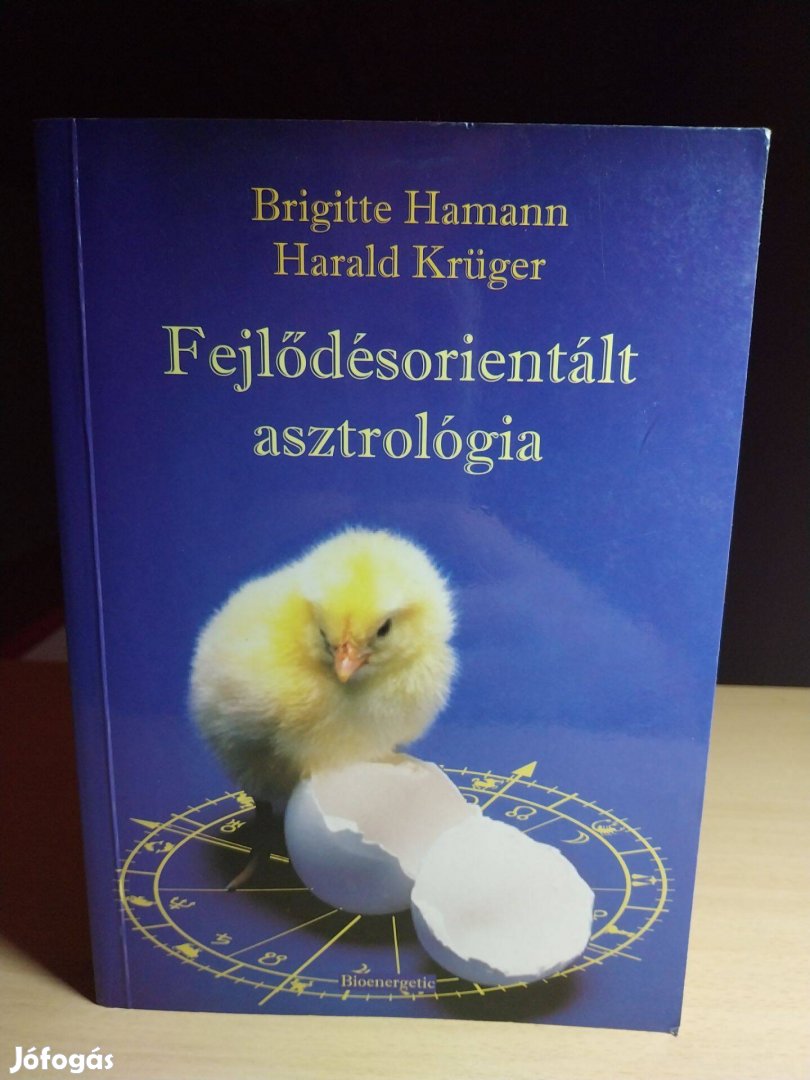Brigitte Hamann Harald Krüger: Fejlődésorientált asztrológia