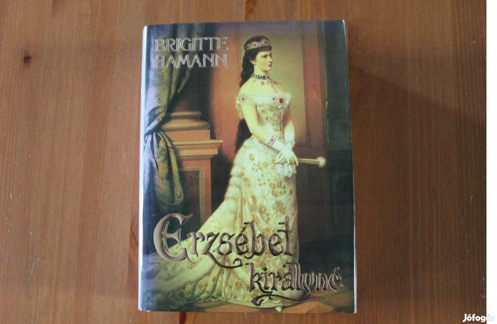 Brigitte Hamann - Erzsébet királyné