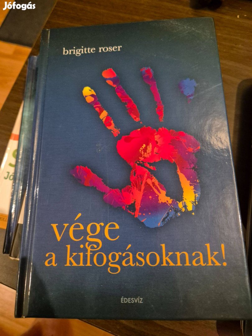 Brigitte Roser - Vége a kifogásoknak!