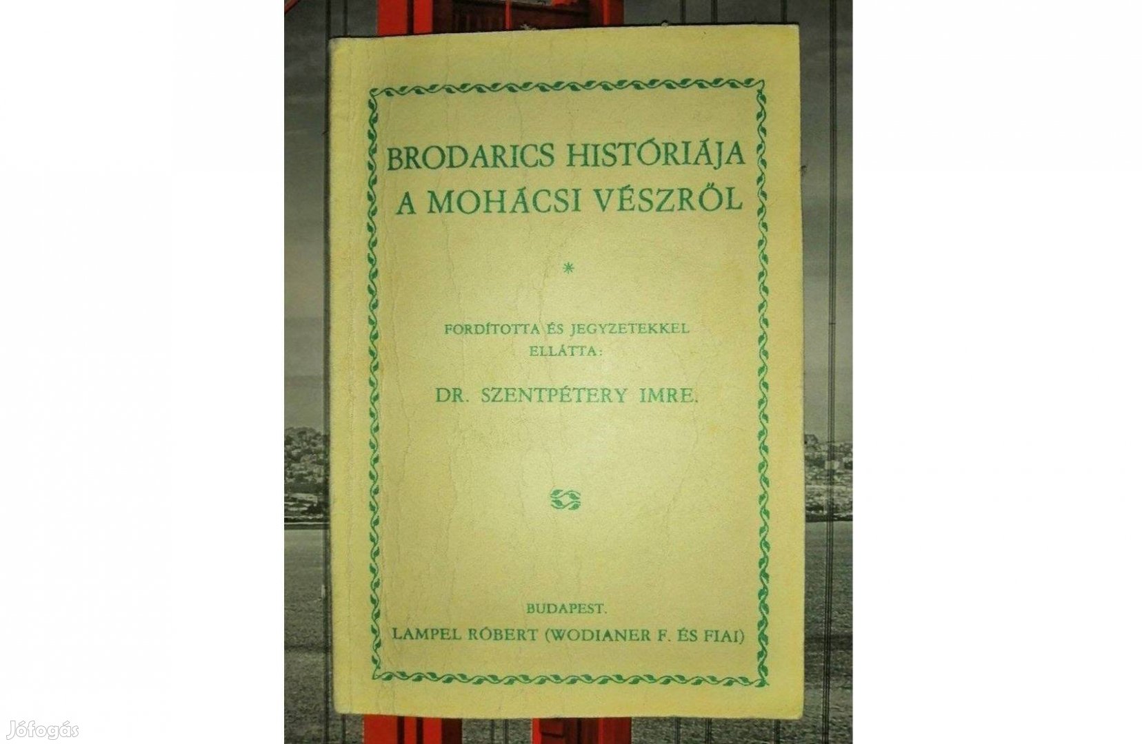 Brodarics históriája a mohácsi vészről