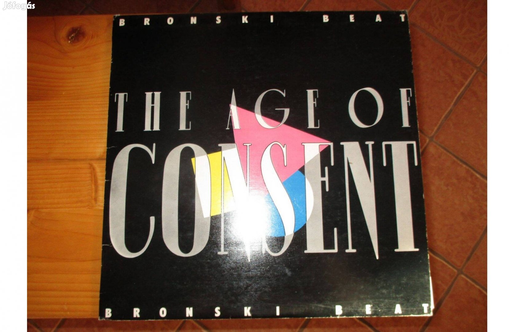 Bronski Beat The age of consent bakelit hanglemez eladó