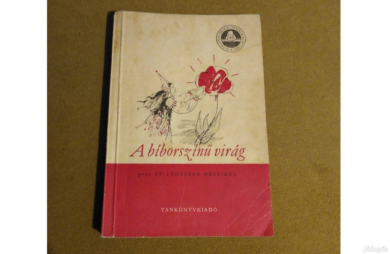 Brósz Róbertné szerk. A bíborszínű virág Gyerekkönyv, 1959