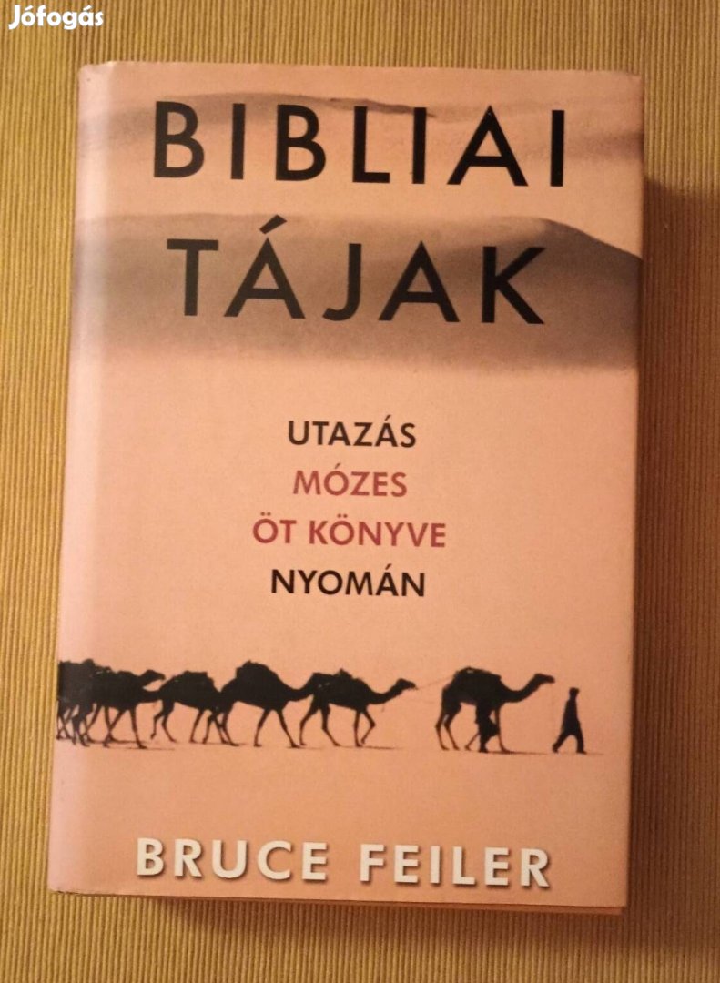 Bruce Feiler: Bibliai tájak