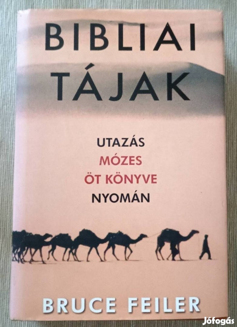 Bruce Feiler: Bibliai tájak 