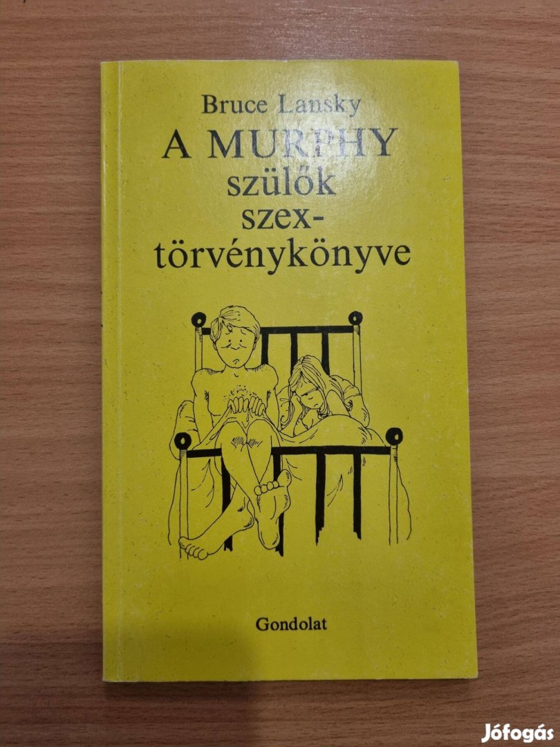 Bruce Lansky A Murphy szülök szex-törvénykönyve