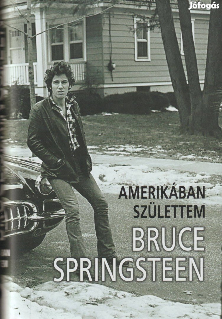 Bruce Springsteen Amerikában születtem