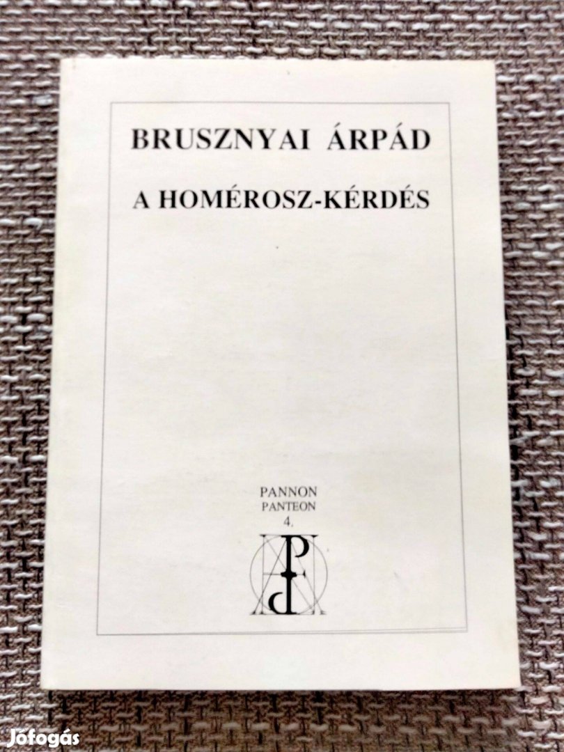 Brusznyai Árpád - A Homérosz-kérdés