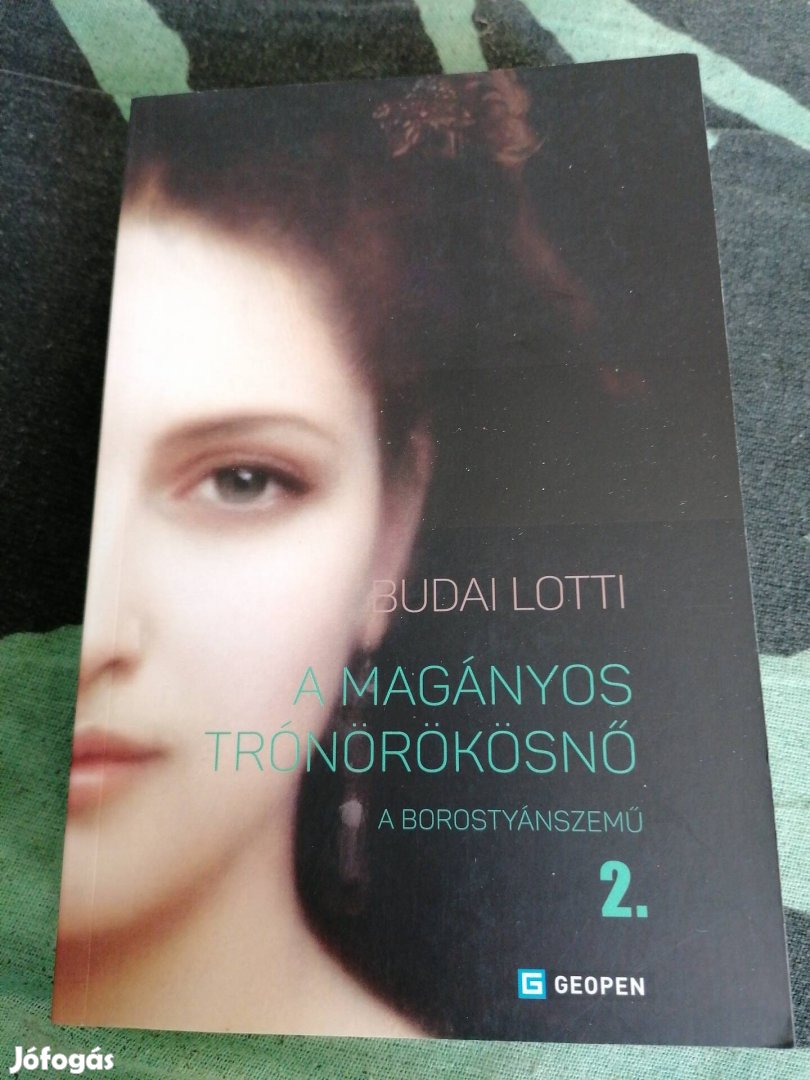 Budai Lotti - A magányos trónörörökösnő 2. 