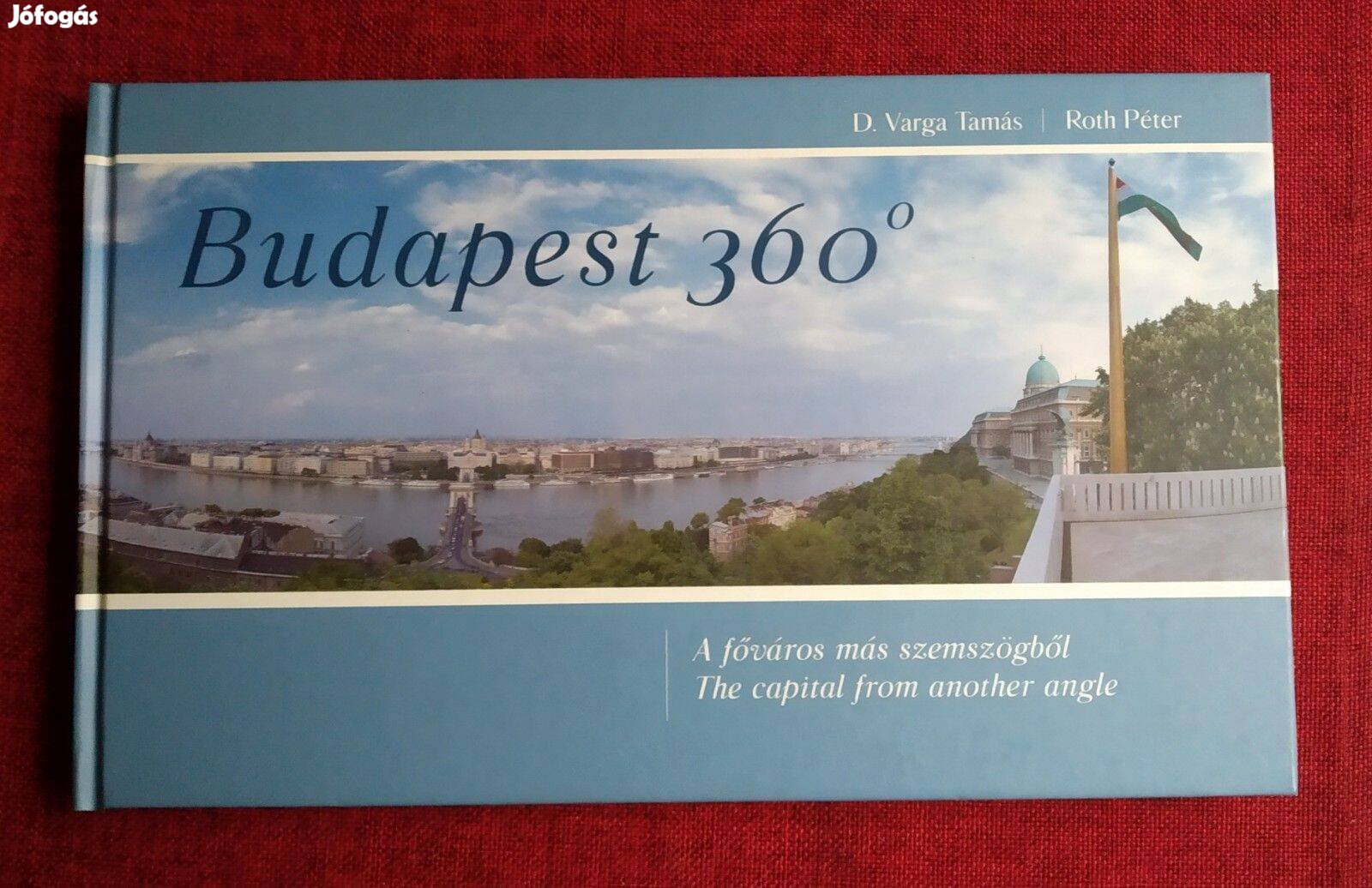 Budapest 360 fok A főváros más szemszögből Újszerű Csodás