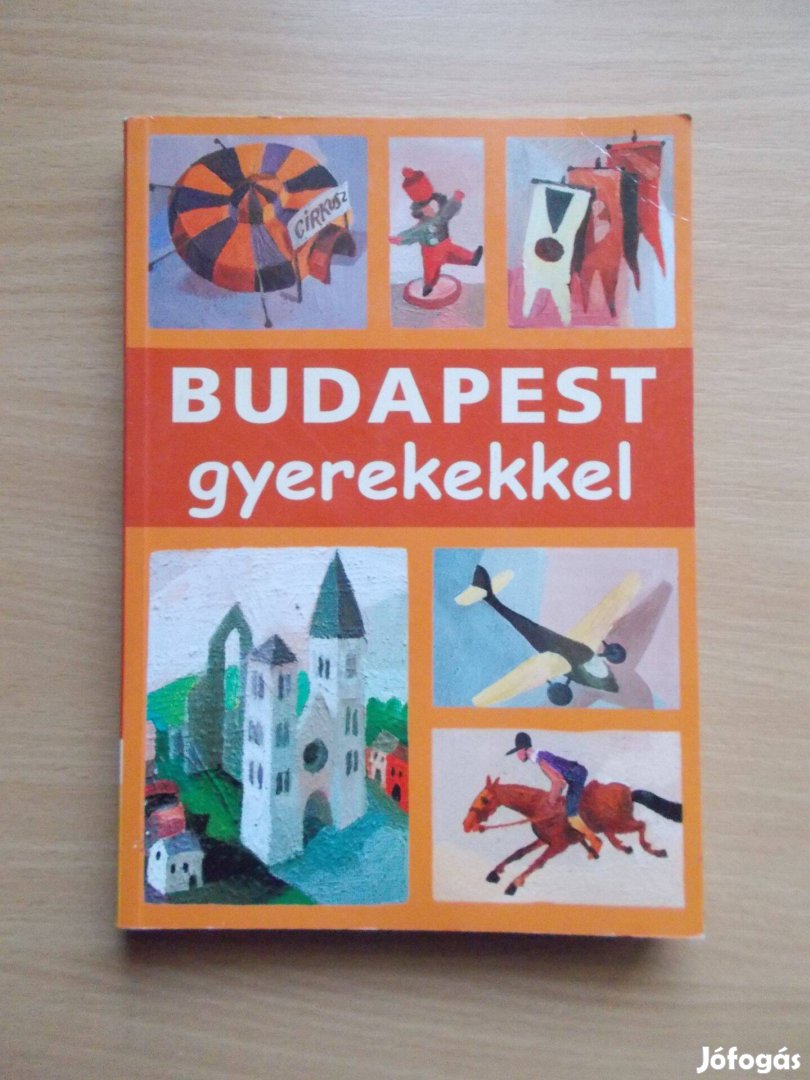 Budapest gyerekekkel - programkönyv - útikönyv