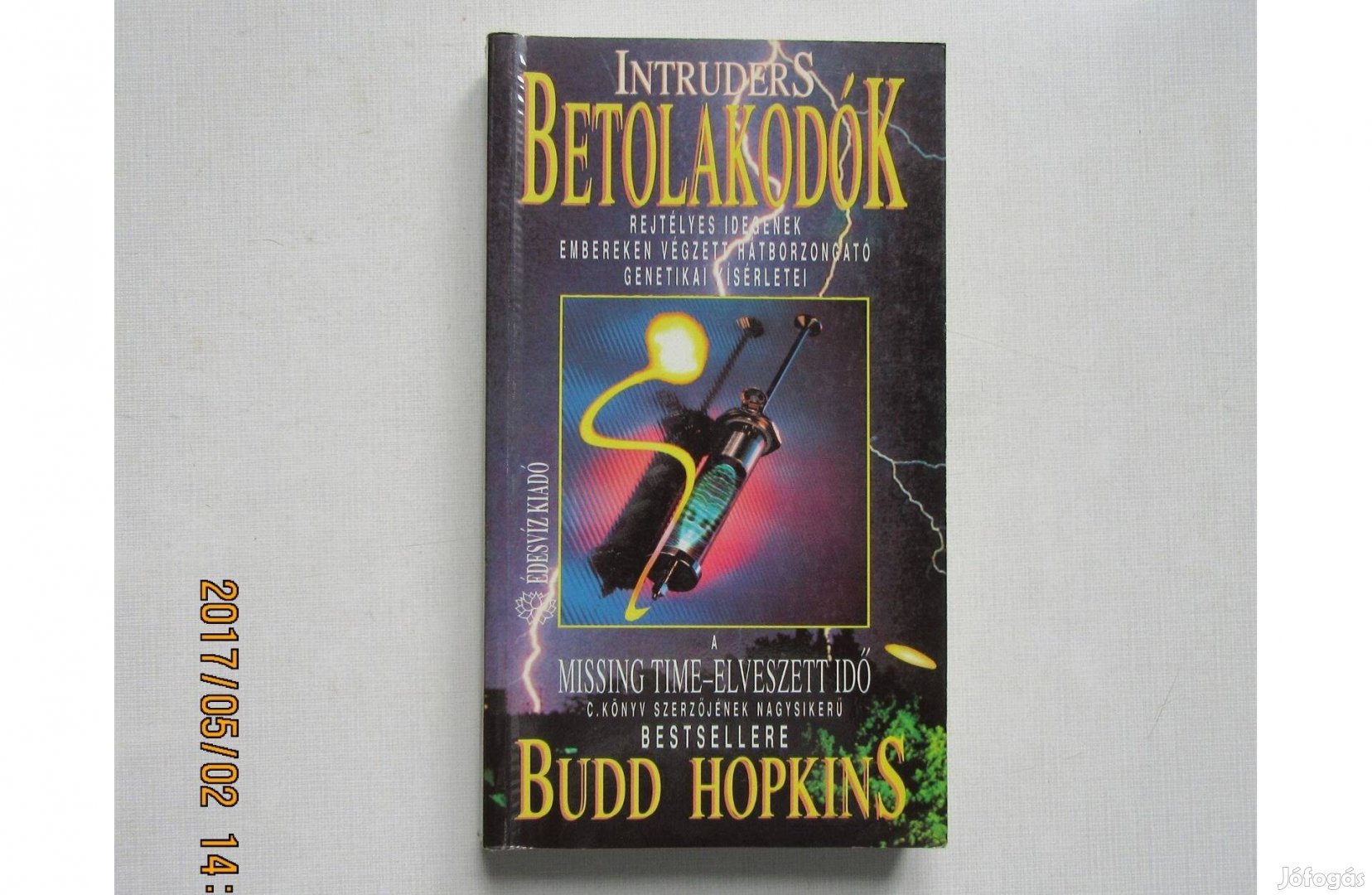 Budd Hopkins Betolakodók Intruders