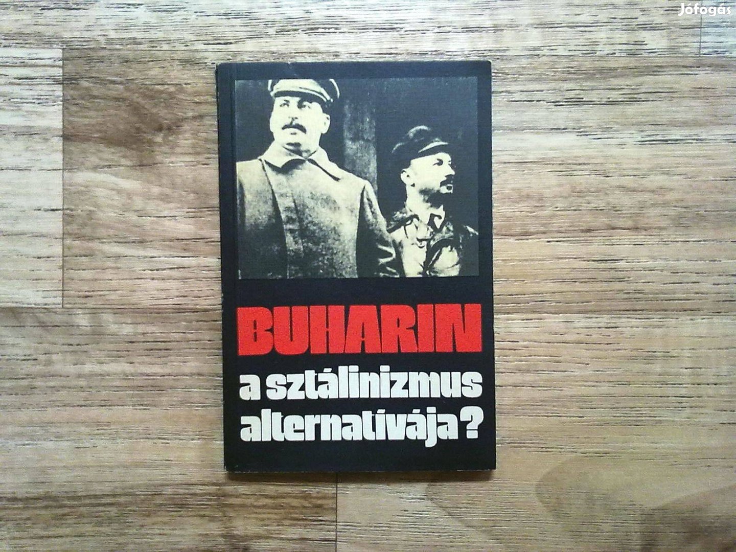 Buharin - A sztálinizmus alternatívája?