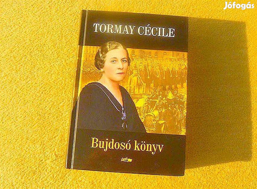 Bujdosó könyv - Tormay Cécile - Új könyv