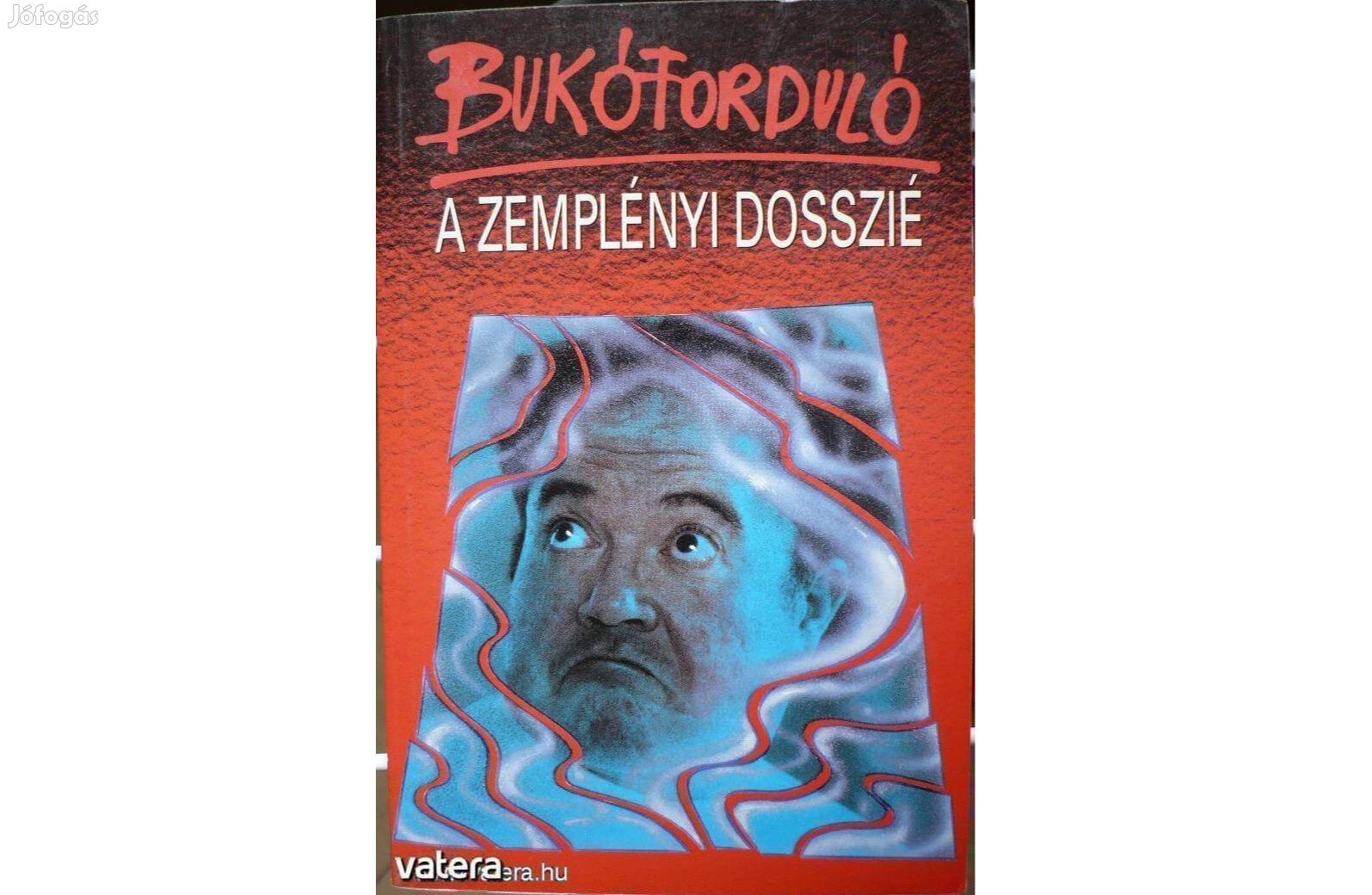 Bukóforduló - A Zemplényi dosszié