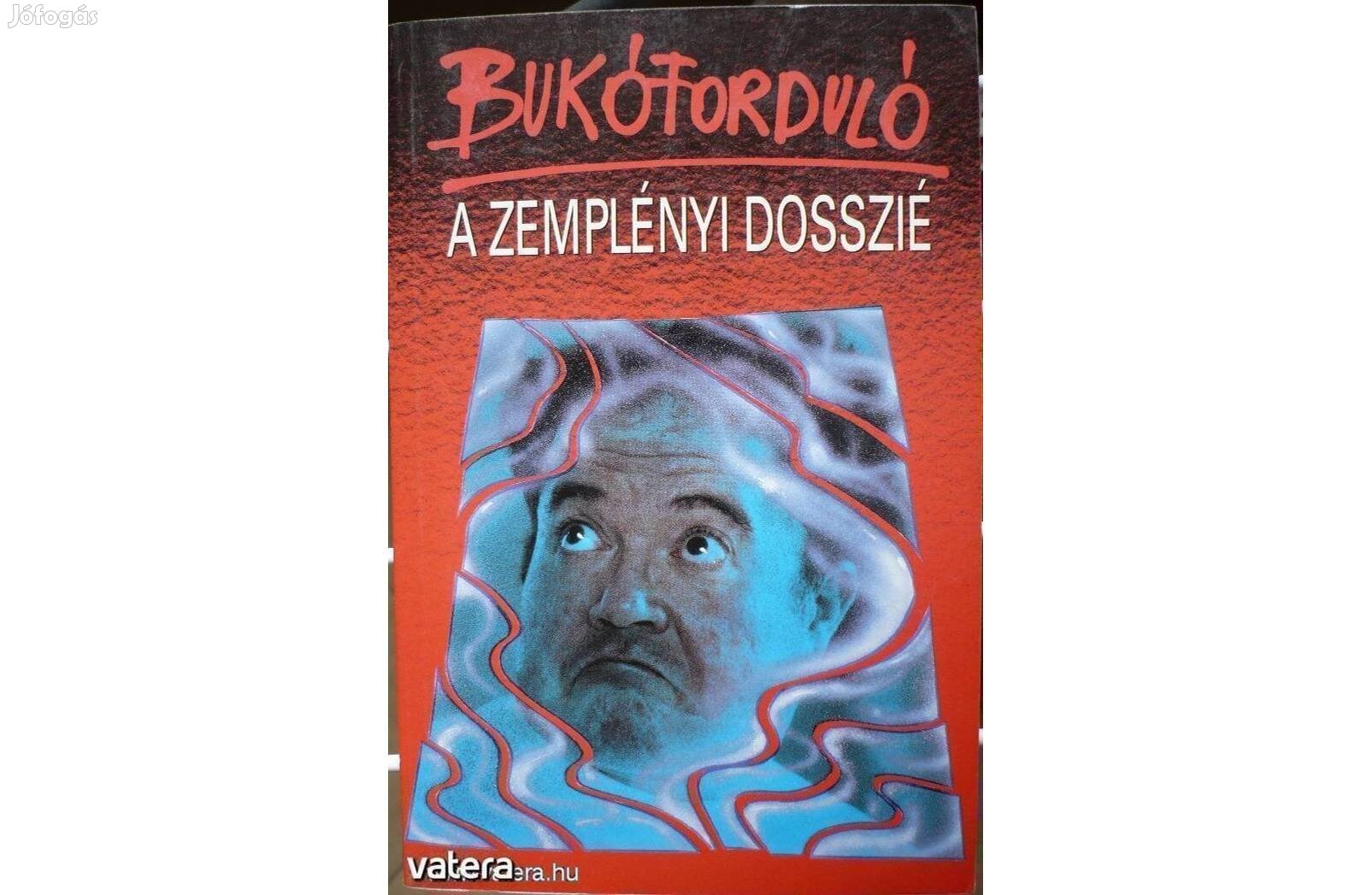 Bukóforduló - A Zemplényi dosszié