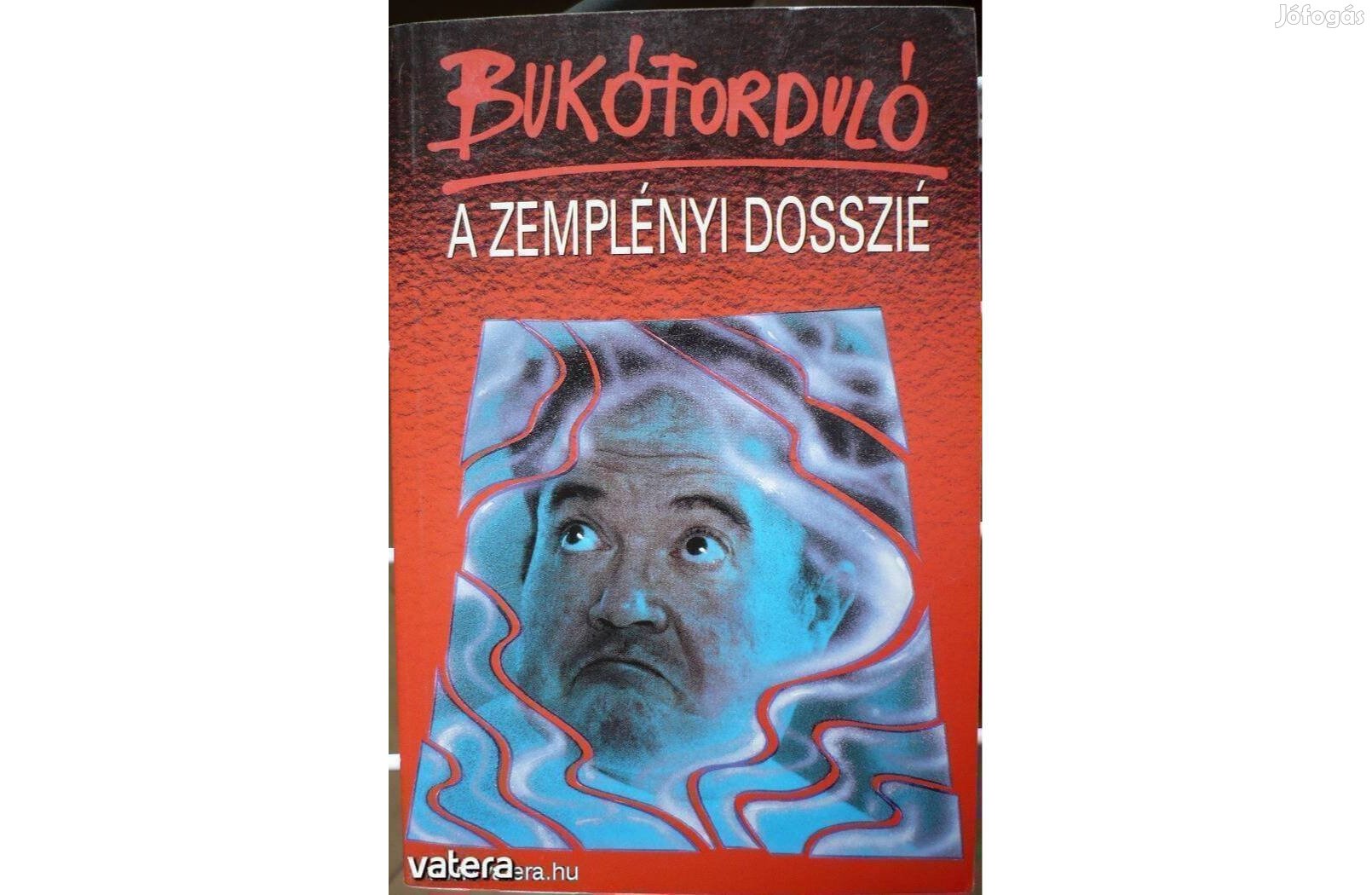 Bukóforduló - A Zemplényi dosszié