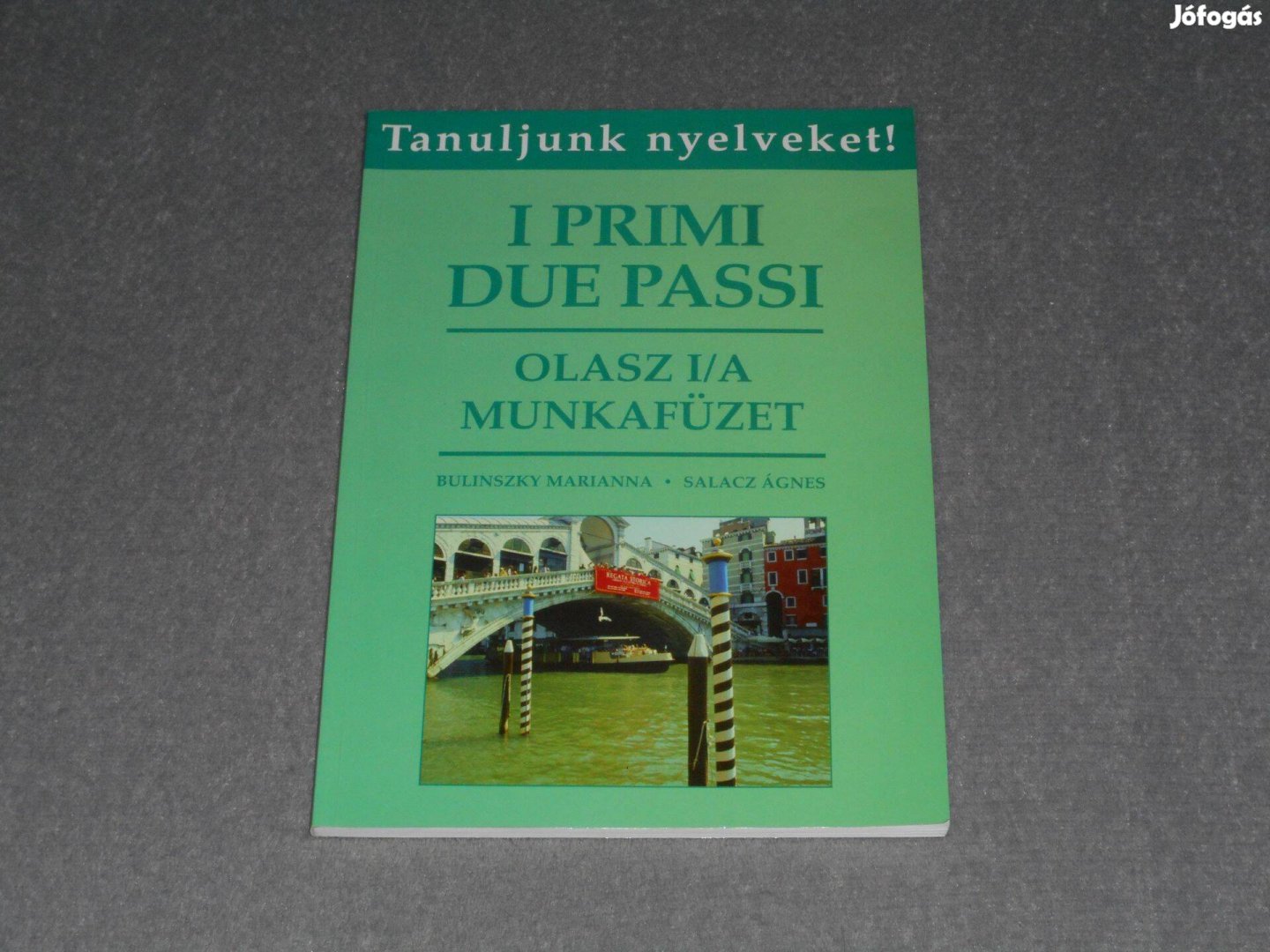 Bulinszky Marianna, Salacz Ágnes - Olasz nyelvkönyv IA.