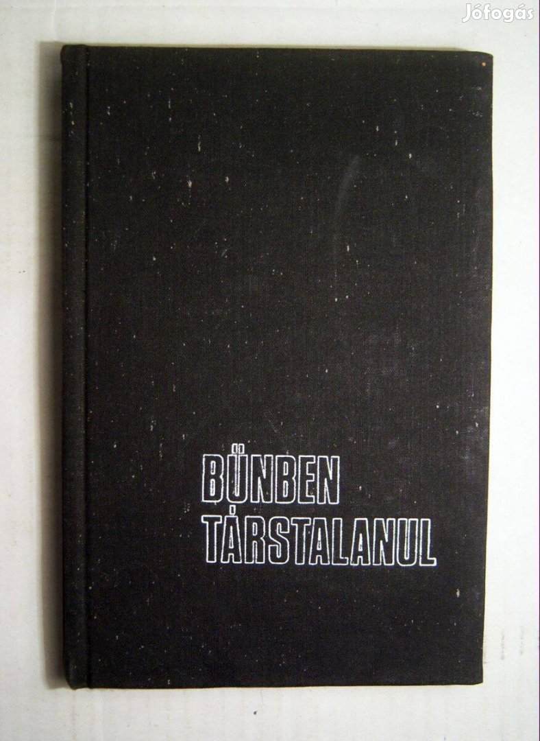 Bűnben Társtalanul (Beke György) 1969 (5kép+tartalom)