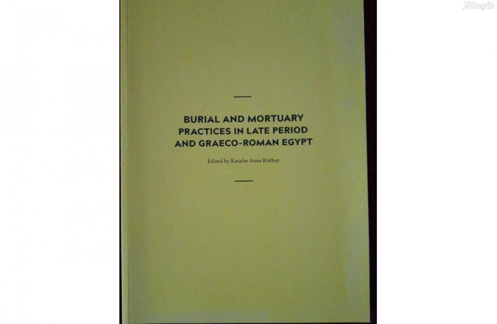 Burial and Mortuary Practices in Late Period and Graeco-Roman Egypt