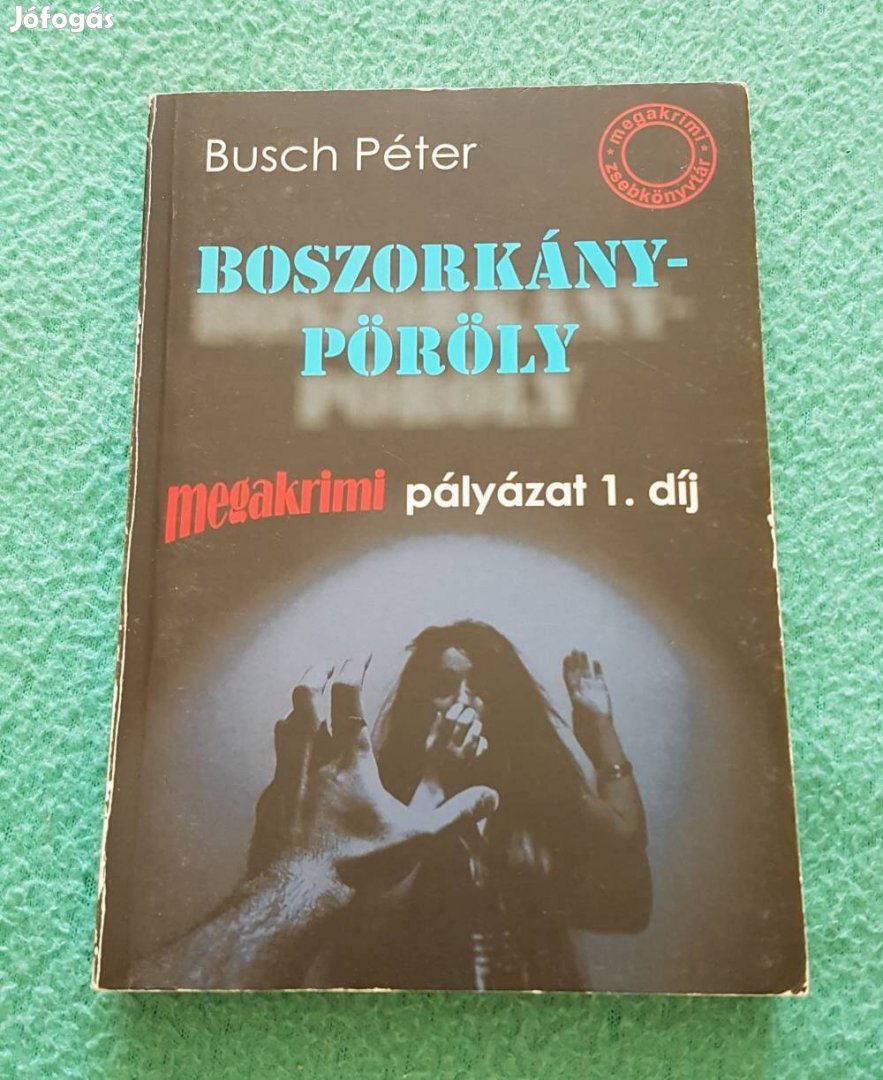 Busch Péter - Boszorkánypöröly könyv