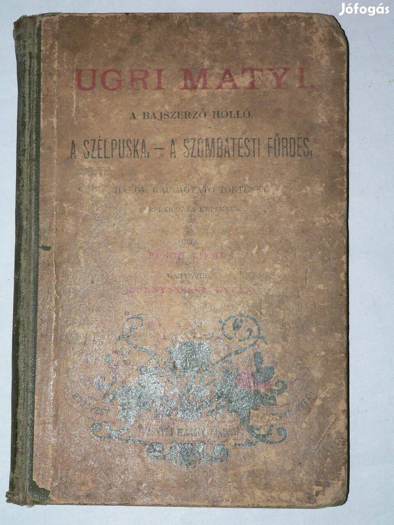 Busch Vilmos Ugri Matyi / antik mesekönyv 1898