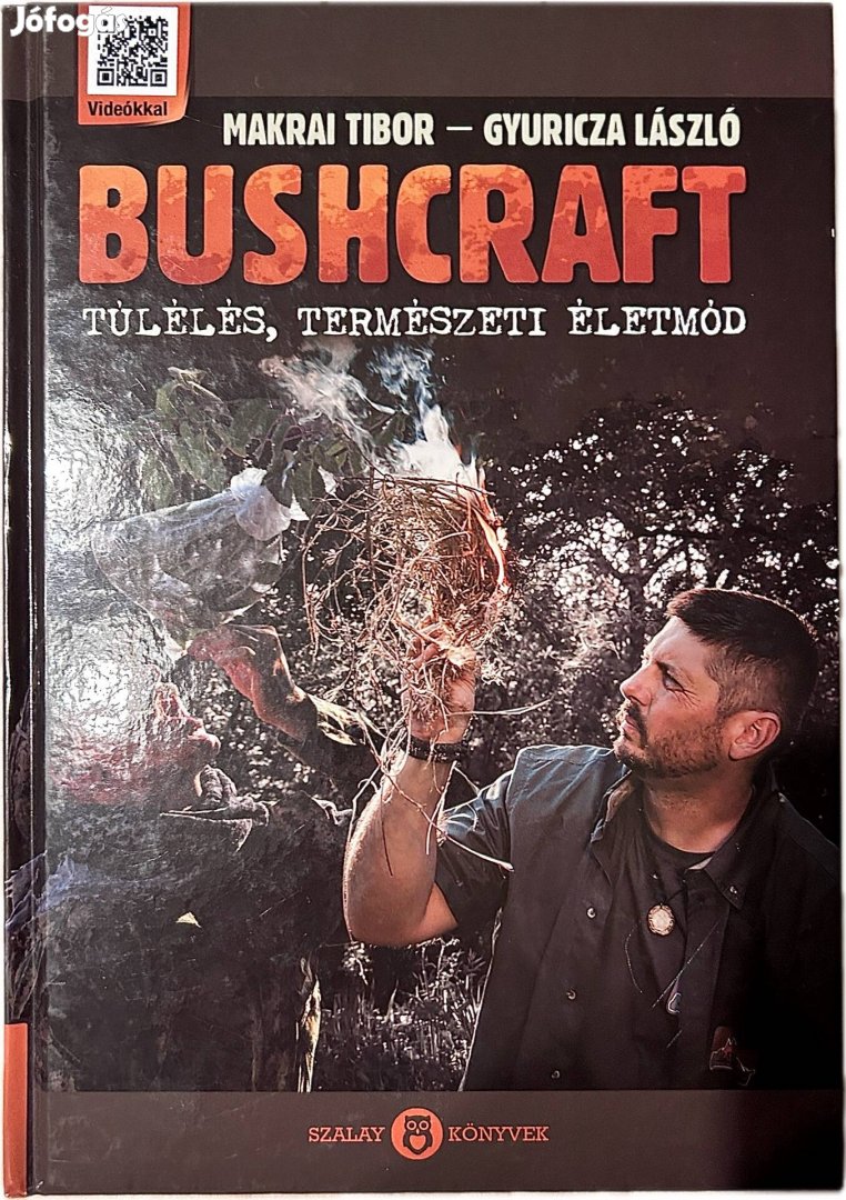 Bushcraft (Makrai Tibor - Gyuricza László)