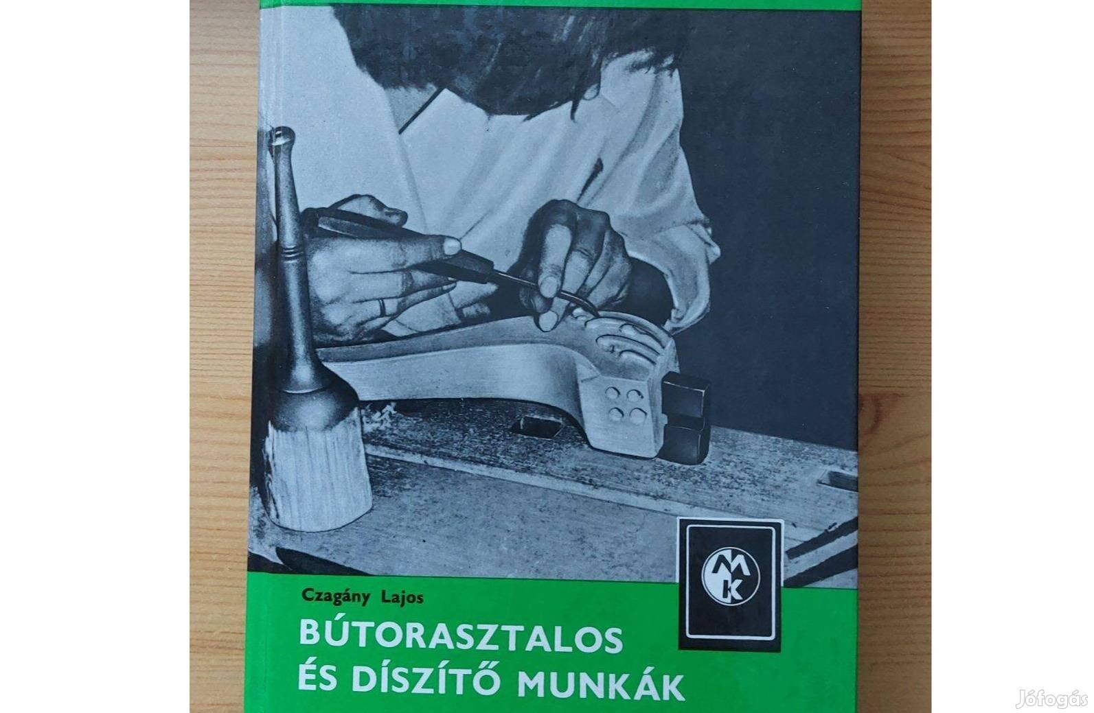 Bútorasztalos és díszítő munkák c könyv eladó