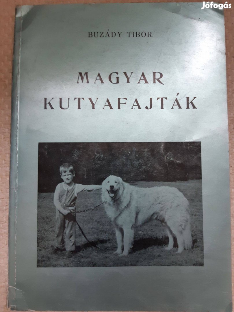 Buzády Tibor: Magyar kutyafajták