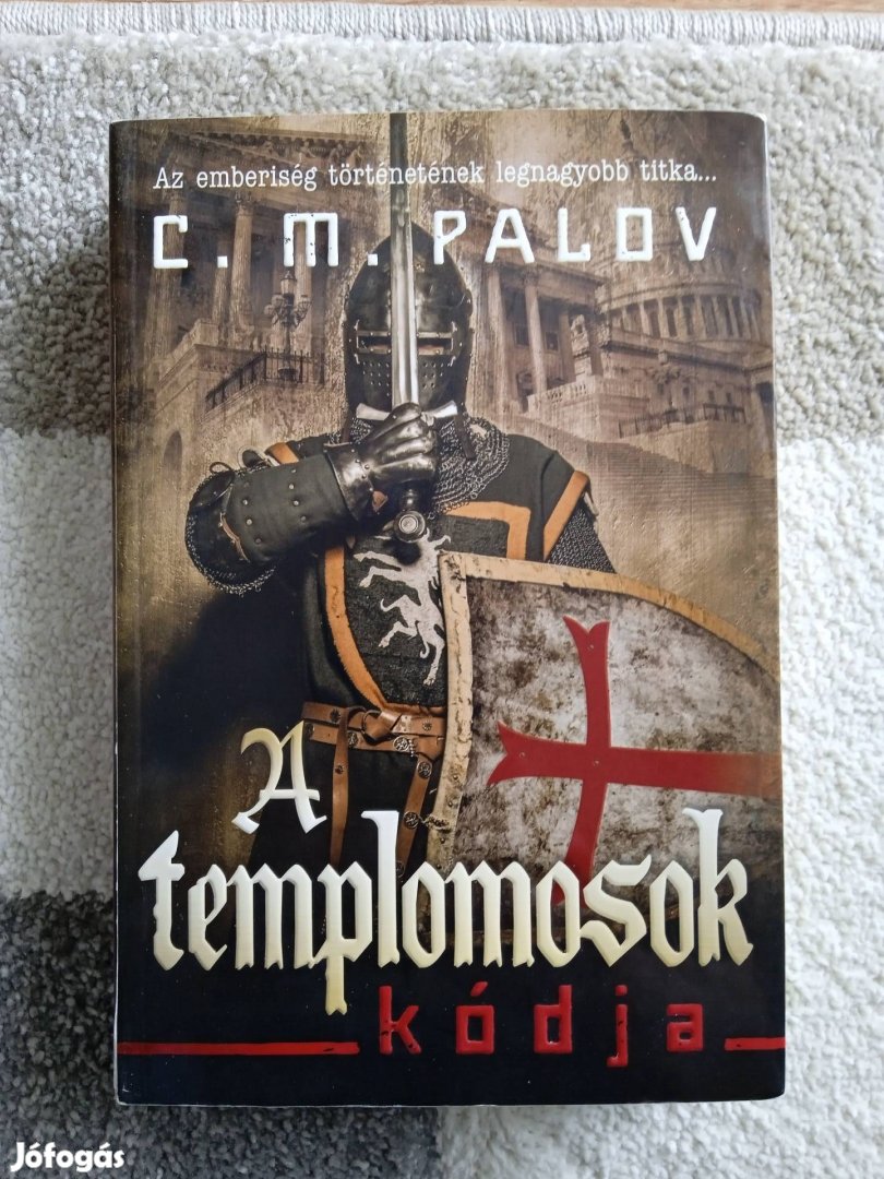 C.M.Palov: A templomosok kódja