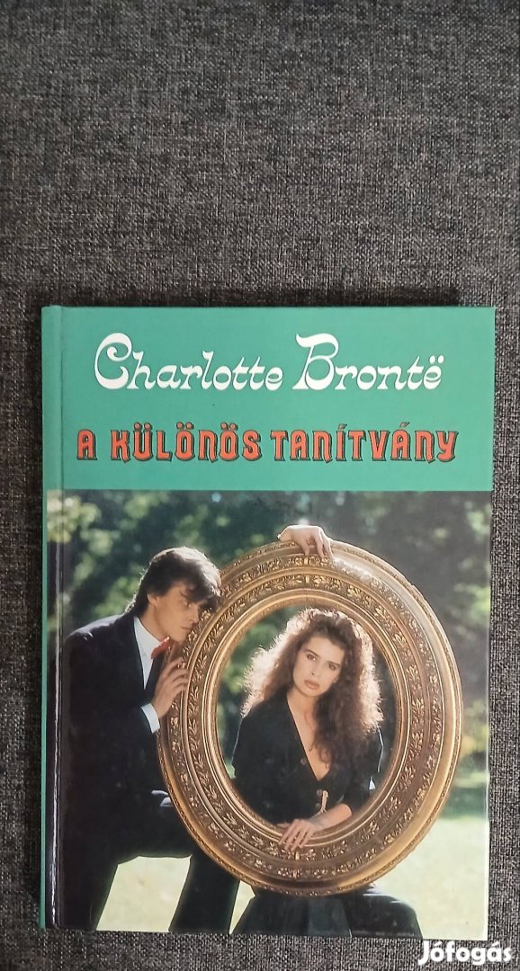 C. Brontë A különös tanítvány, romantikus könyv