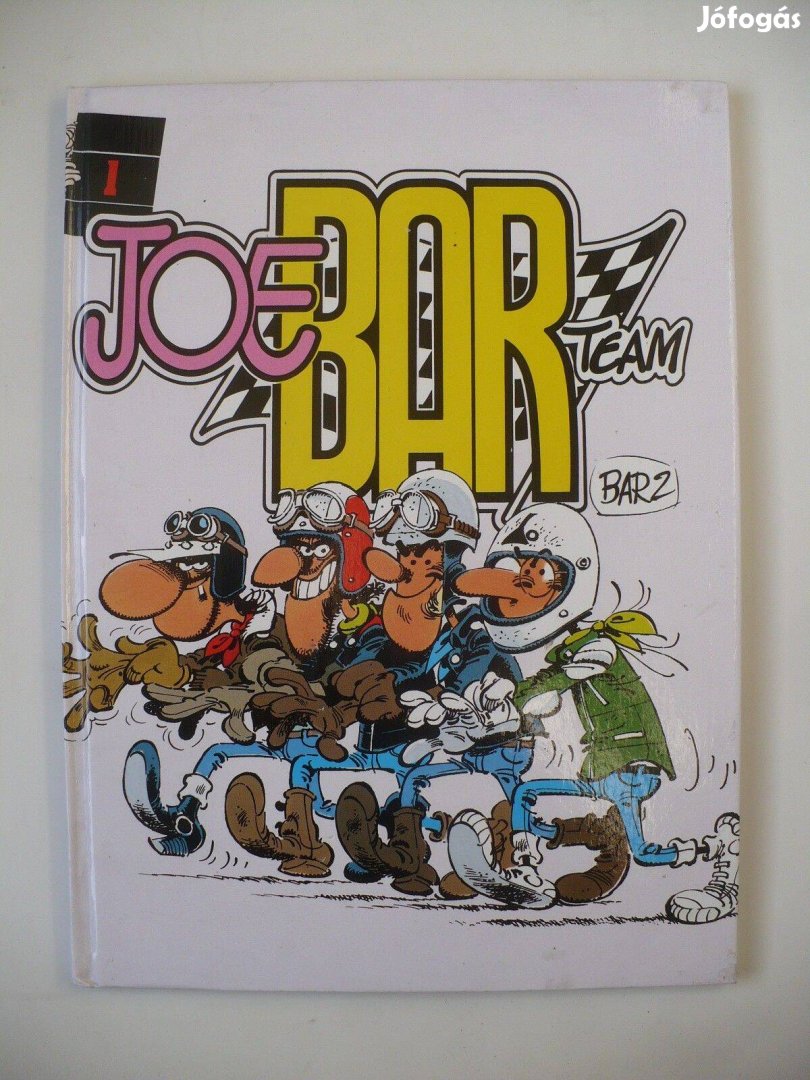 C. Debarre: Joe Bar Team (fr. szatirikus k.borítós képregény magyarul)