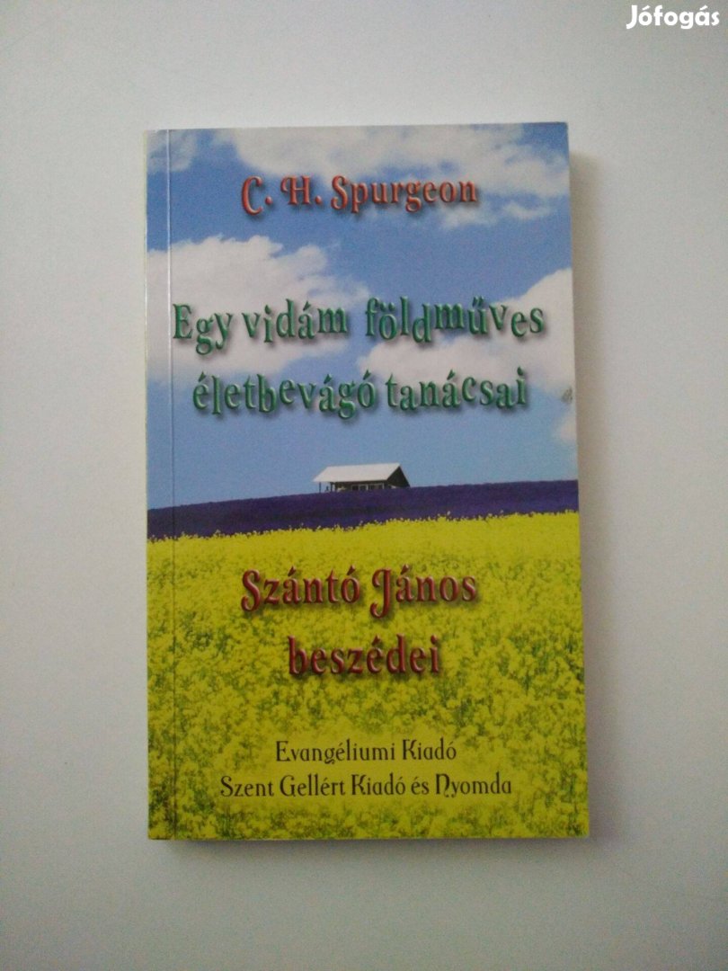 C. H. Spurgeon - Egy vidám földműves életbevágó tanácsai