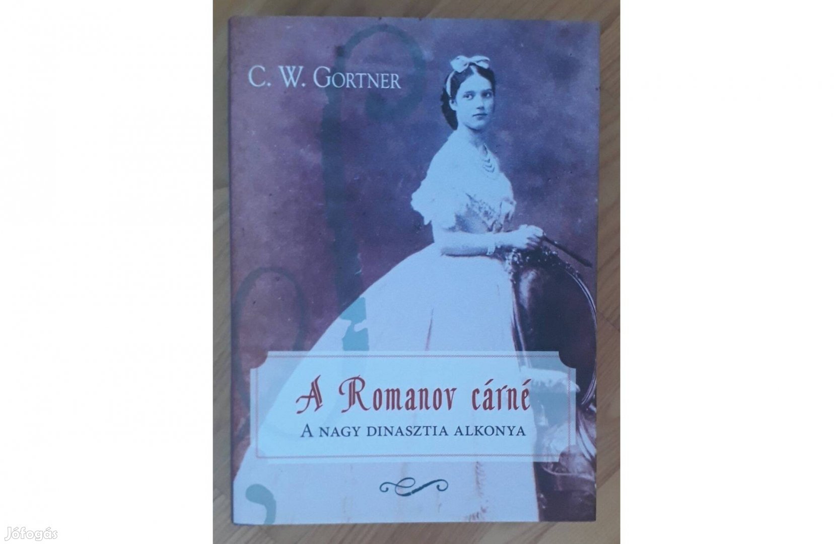 C. W. Gortner: A Romanov cárné