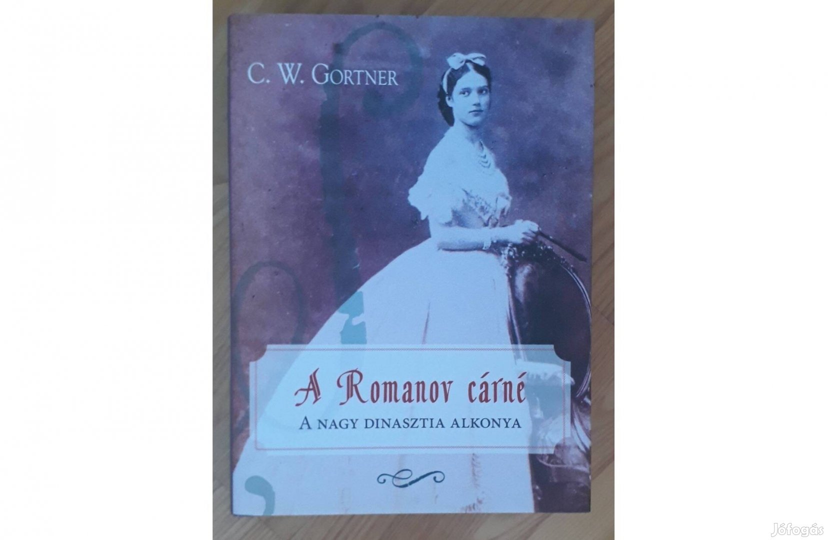 C. W. Gortner: A Romanov cárné