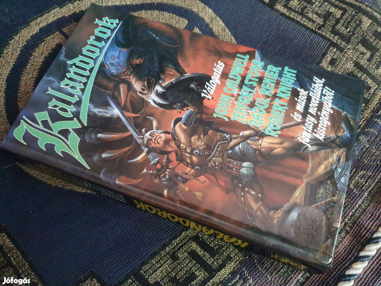 Caldwell-Stone-Renier-Knight: Kalandorok -Fantasy kisregények,novellák