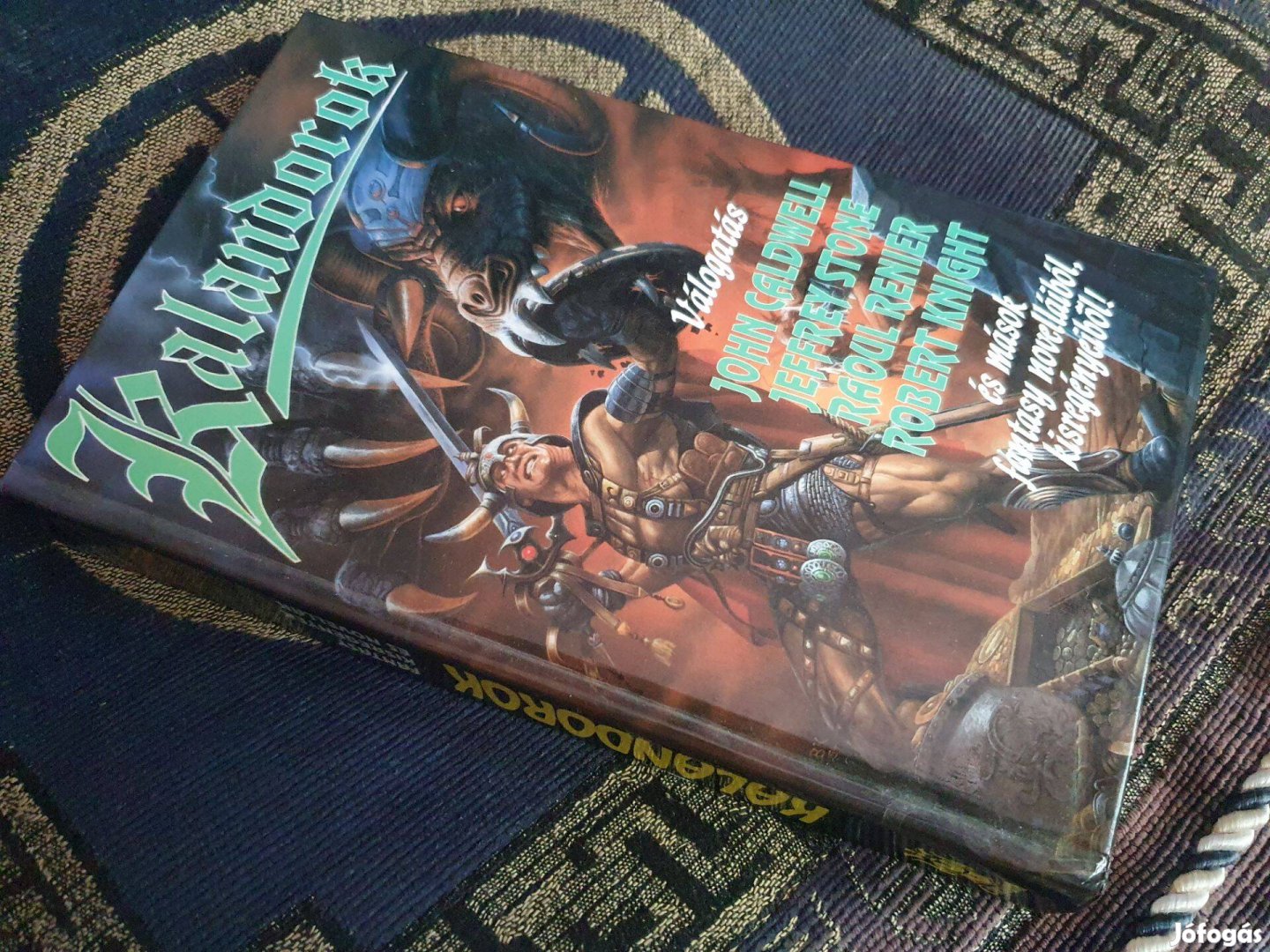 Caldwell-Stone-Renier-Knight: Kalandorok -Fantasy kisregények,novellák