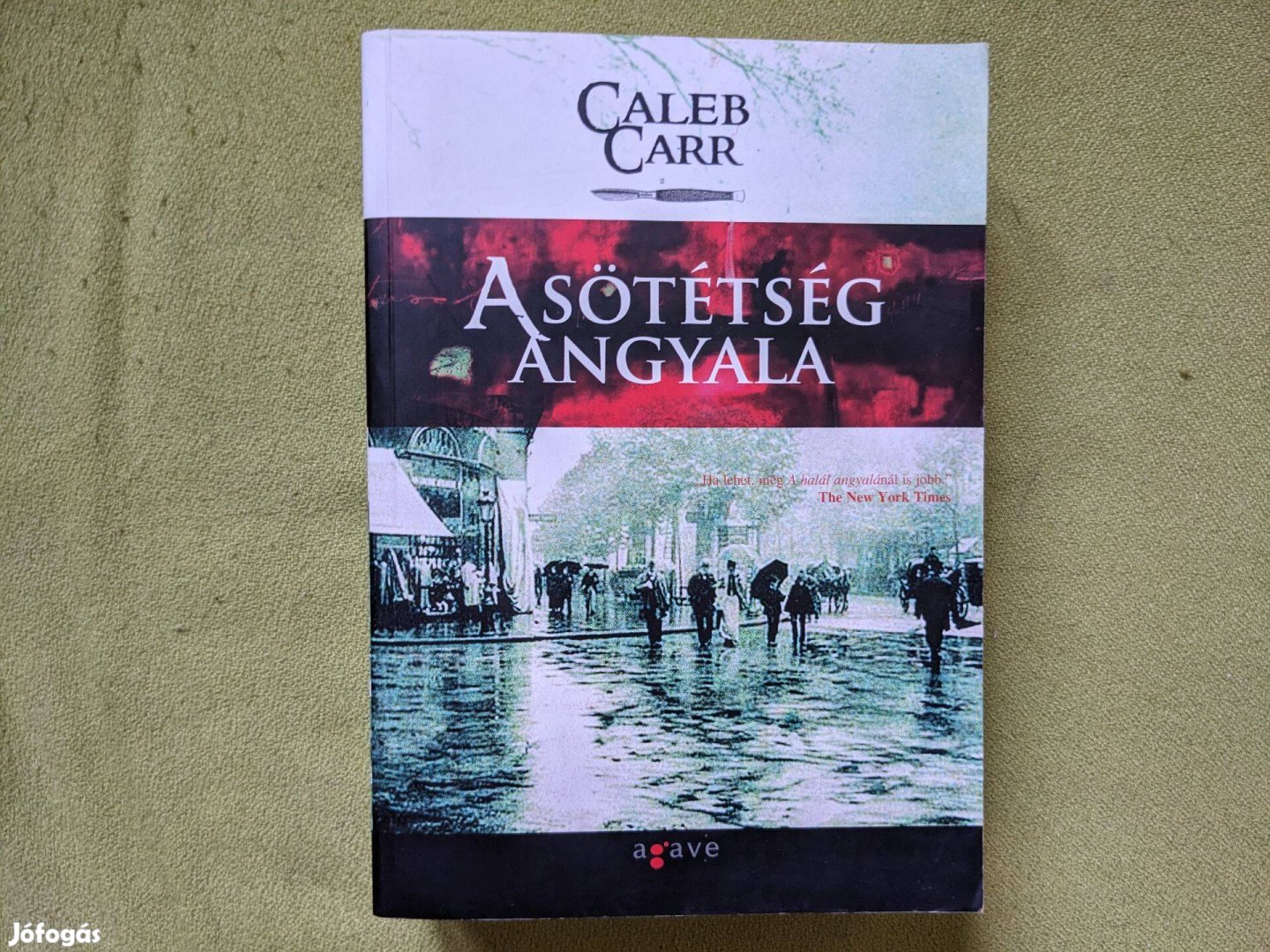 Caleb Carr: A sötétség angyala