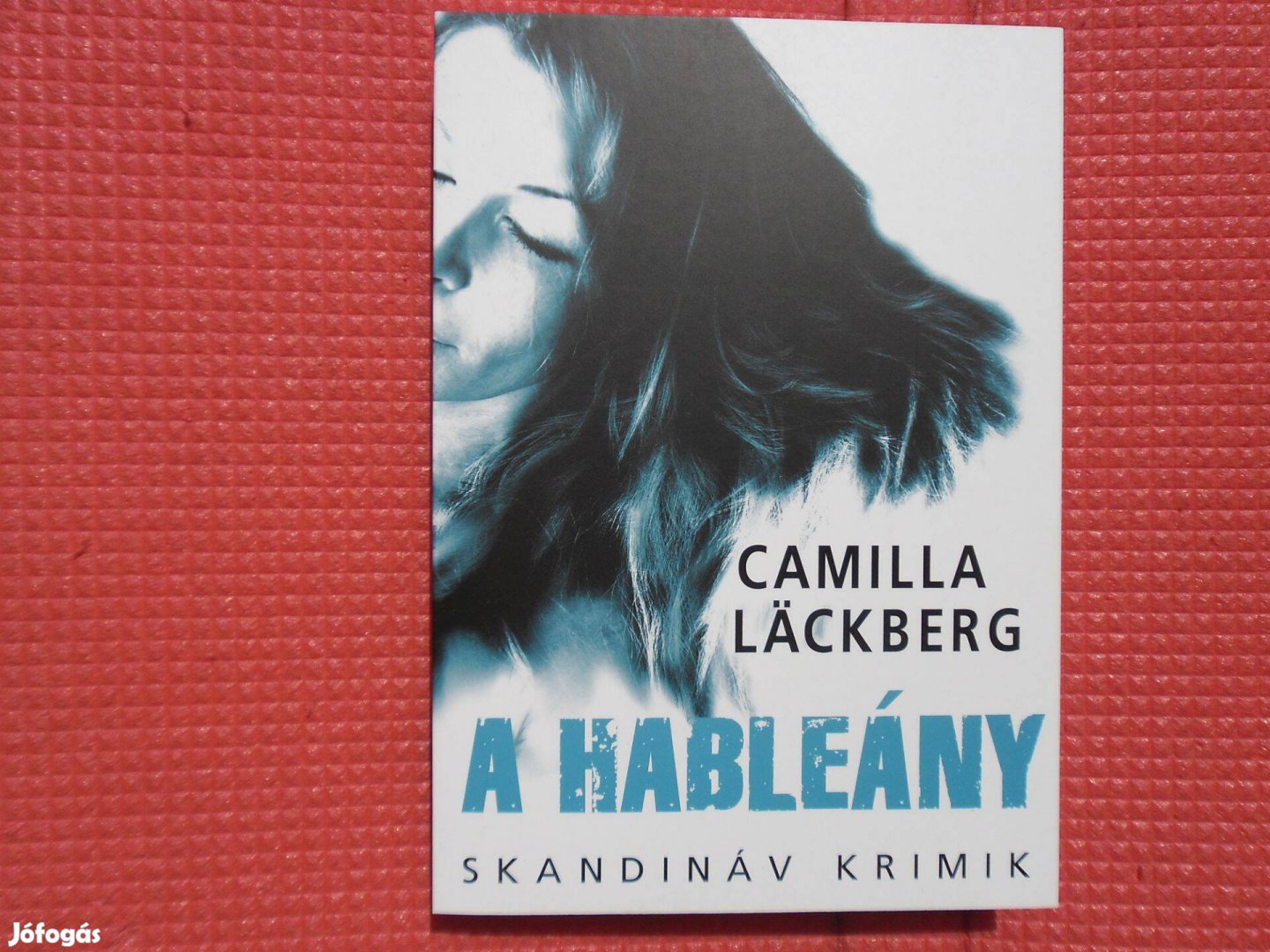 Camilla Lackberg: A hableány /Skandináv krimik/
