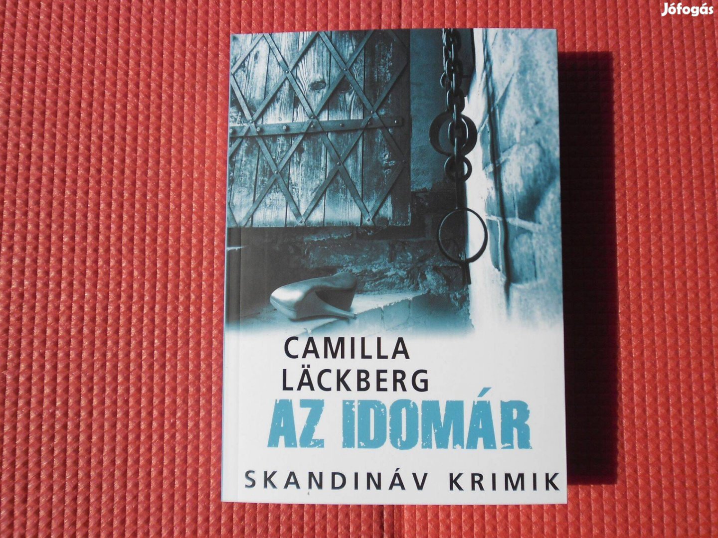 Camilla Lackberg: Az idomár /Skandináv krimik/
