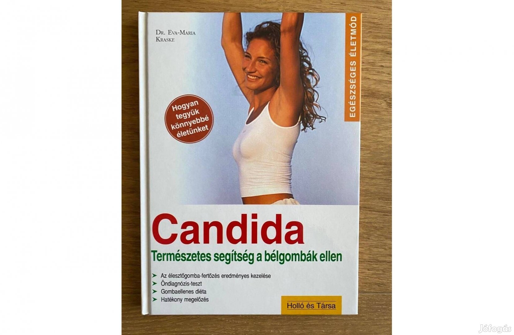 Candida - Természetes segítség a bélgombák ellen c. könyv